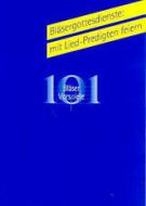 Bläsergottesdienste: mit Lied-Predigten feiern 