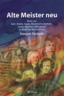 Alte Meister neu 