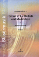 Hymne in Es, Ballade und Meditation 
