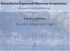 Toccata, Adagio und Fuge 