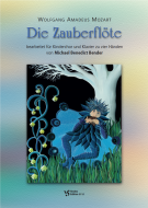 Die Zauberflöte 