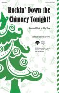 Rockin Down The Chimney Tonight 