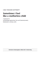 Sometimes I feel like a motherless child 