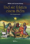 Und sie folgten einem Stern 