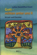 Gott - mitten unter uns II 