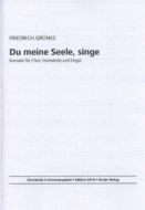 Du meine Seele, singe 