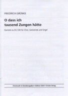 O dass ich tausend Zungen hätte 