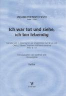 Ich war tot und siehe, ich bin lebendig 