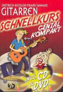 Gitarren-Schnellkurs genial kompakt mit CD und DVD 