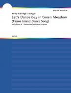 Let's Dance Gay In Green Meadow 