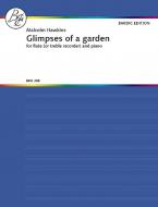 Glimpses of A Garden 