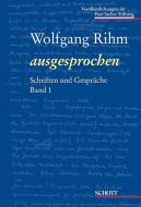 Wolfgang Rihm ausgesprochen 