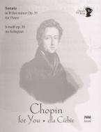 Chopin for You Sonata Bb Min 