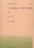 A Musical Snuff-Box op. 32 