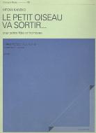 Le petit oiseau va sortir... 