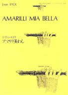 Amarilli Mia Bella 