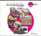 Von damals bis heute 