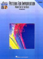Patterns for Improvisation: Movin on To Blues C 