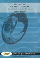 Magic Of Capriccio Espagnole 