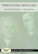 Three Händel Miniatures 