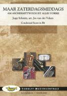 Maar zaterdagsmiddags 