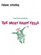 The Most Happy Fella (Vocal Score and Libretto) 