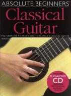 Absolute Beginners: Classical Guitar 