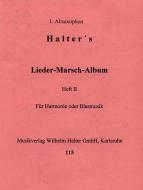 Halters-Lieder-Marsch-Album Heft 2 