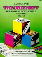 Bastien Basis Theorie Stufe 3 