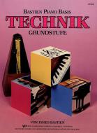 Bastien Basis Technik Grundstufe 