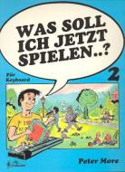 Was soll ich jetzt spielen Heft 2 