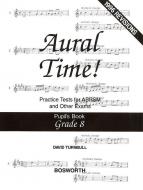 Aural Time! Practice Tests Grade 8 (Pupil's Book) 