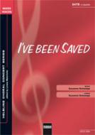 I've been Saved 