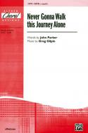 Never Gonna Walk This Journey Alone Standard