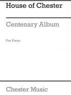 House of Chester - Centenary Album 