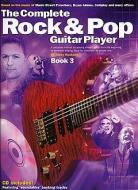 The Complete Rock And Pop Guitar Player Book 3 