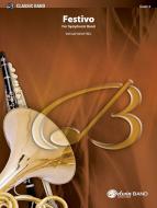 Festivo (For Symphonic Band) 