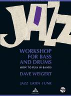 Jazz Workshop for Bass and Drums 