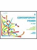 A Contemporary Primer For Band Vol. 2 