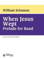 When Jesus Wept 