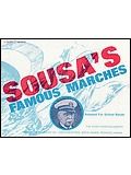 Sousa's Famous Marches (Adapted For School Bands) 