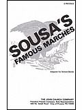 Sousa's Famous Marches (Adapted For School Bands) 