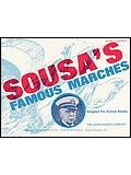 Sousa's Famous Marches (Adapted For School Bands) 