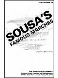Sousa's Famous Marches (Adapted For School Bands) 