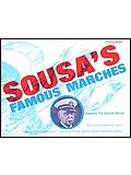 Sousa's Famous Marches (Adapted For School Bands) 