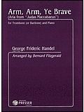 Arm, Arm, Ye Brave 