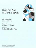 Pass Me Not, O Gentle Savior 