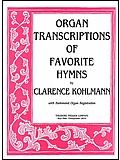 Organ Transcriptions of Favorite Hymns 