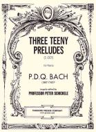 Three Teeny Preludes 