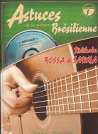 Les Astuces de la Guitare Brésilienne Vol.1 